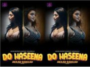 Do Haseena Part1 Episode 2