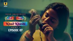 Khud Khushi Part 2 Ullu Originals Hot Web Series Episode 07