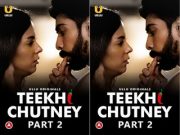 Teekhi Chutney – Part 2 Episode 4